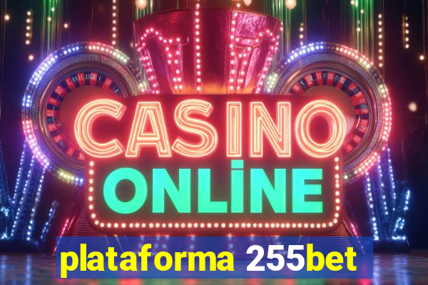 plataforma 255bet